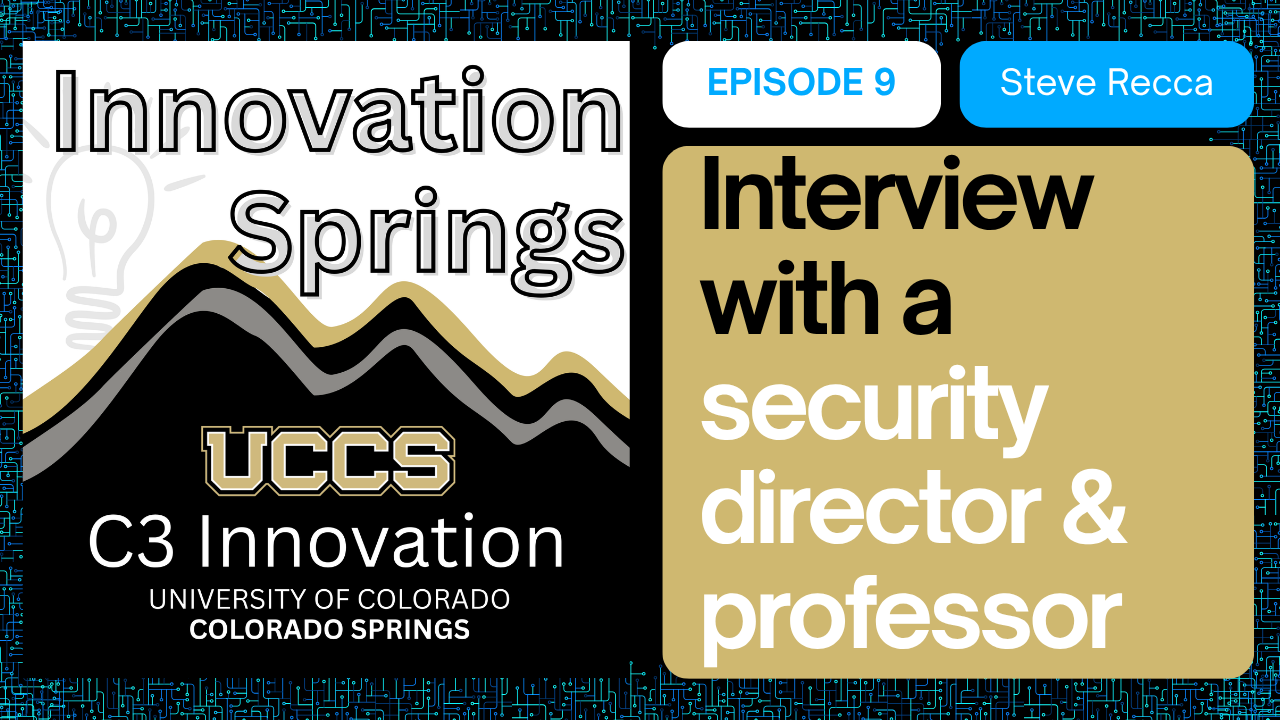 Logo for Innovation Springs with the bold text Interview with a Security director and professor