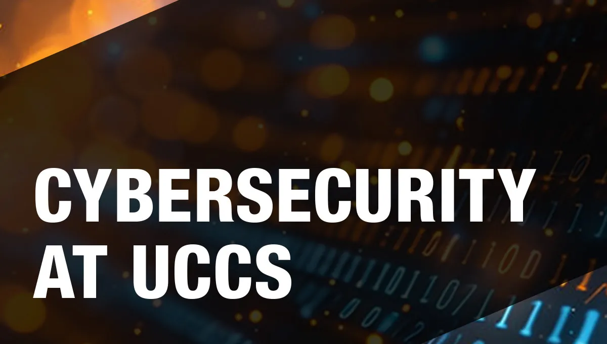 Cybersecurity at UCCS